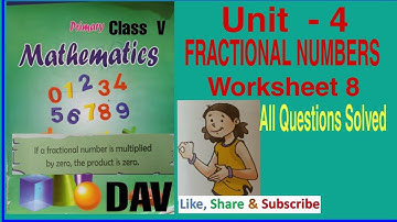 DAV Class 5 Maths Unit 4 Worksheet 8 All Questions Solved.@EASY MATH