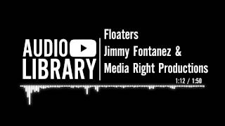 Floaters - Jimmy Fontanez & Media Right Productions