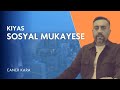 Sosyal Mukayese Sorunu - Caner Kara