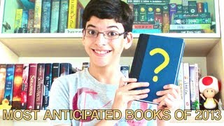 MOST ANTICIPATED BOOKS OF 2013!