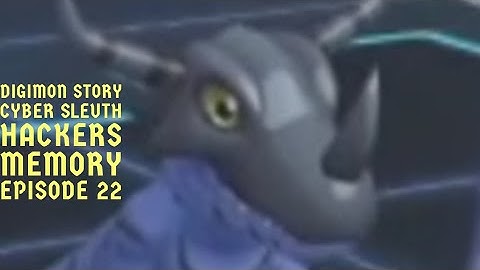 Digimon Story Cyber Sleuth Hackers Memory Episode 22