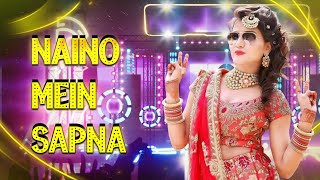Naino Mein Sapna (नैनो में सपना) | New DJ Remix 2025 | Hindi Song Electro Dance | Joy Paul
