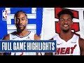 CLIPPERS at HEAT | FULL GAME HIGHLIGHTS | January 24, 2020