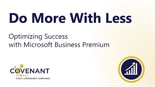 Maximizing Efficiency Across Industries: How Microsoft 365 Business Premium Helps Small Businesses