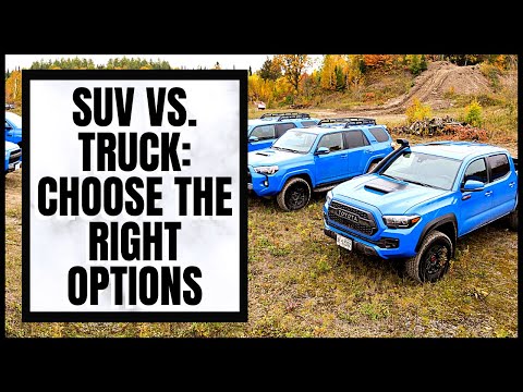SUV vs. Truck: Choose the Right Options