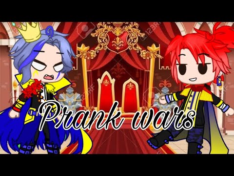 Prank Wars || Gcmm Extra || Bl/Gay