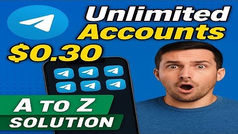 How To Create Unlimited Telegram A To Z | 2025 | কিভাবে আনলিমিটেড টেলিগ্ৰাম খুলবেন  New Method 100%