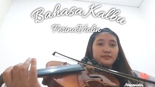 Download Lagu Bahasa Kalbu Violin Cover by Ferinaviolin MP3
