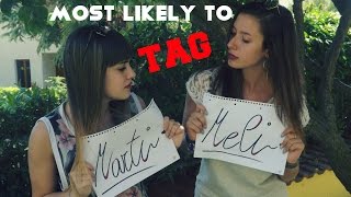 Tag - Most Likely To Meli & Marti
