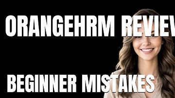 How to Use OrangeHRM Review Properly  Beginner Mistakes That Cost You