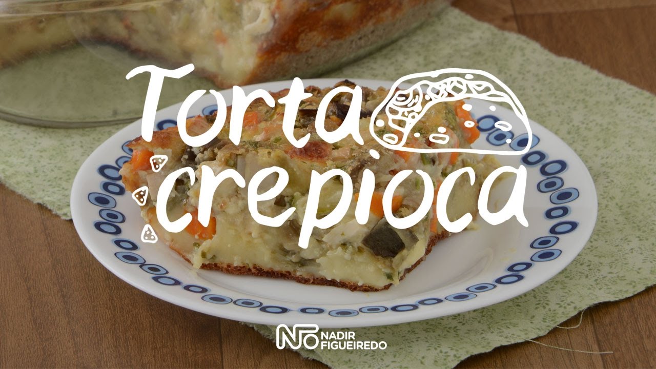 RECEITA: TORTA - CREPIOCA