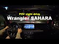 2024 Wrangler SAHARA Powertop POV night drive