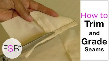 Trim and Grade Seam Allowance
