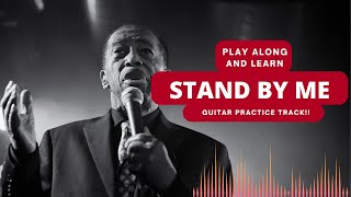 Learn Stand By Me Guitar Chords | Ben E. King | Play-Along Practice Track (Capo 2)