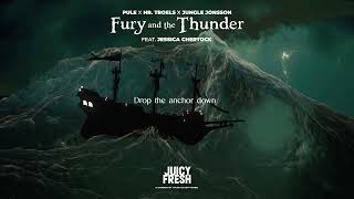 Pule, Hr. Troels X Jungle Jonsson - Fury And The Thunder (Ft. Jessica Chertock) (Lyric Video)