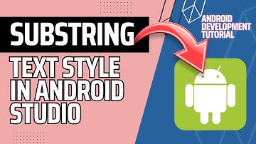 HOW TO CHANGE THE TEXT STYLE OF A SUBSTRING IN ANDROID STUDIO