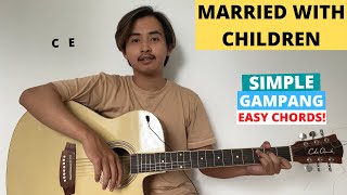 CHORD SIMPLE GAMPANG (Married With Children - Oasis) (Tutorial Gitar) Easy Guitar Chords!