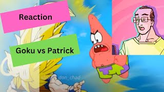 Fanboy Reacts to 'Patrick vs Goku'