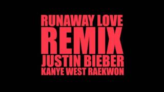 Video thumbnail of "Runaway Love (Kanye West Remix) HQ ft Raekwon, Justin Bieber"