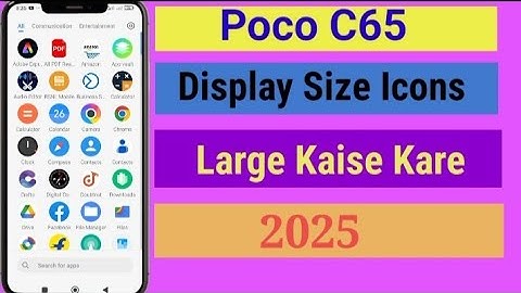 Poco C65 Display Size icons large Kaise kare #manojdey