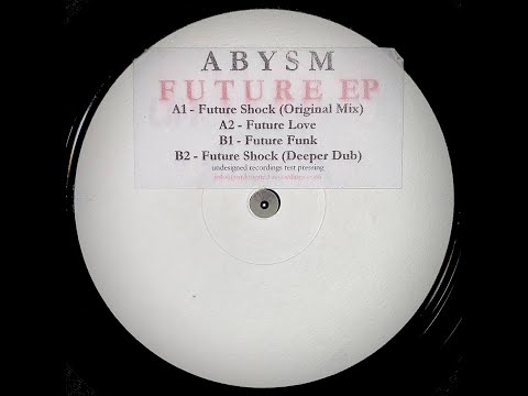 Abysm — Abysm - Future Shock (Original Mix)