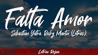 Falta Amor - Sebastian Yatra, Ricky Martin (Letras / Lyrics) | #WingLyrics