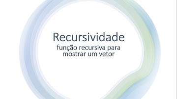 Função recursiva para mostrar um vetor
