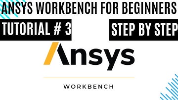 Lec.3 Creating, opening, and importing projects and files | ANSYS Workbench Tutorials for Beginners
