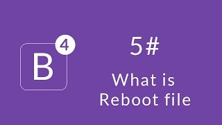 [Learn Bootstrap 4] #5 : What is Reboot file ?