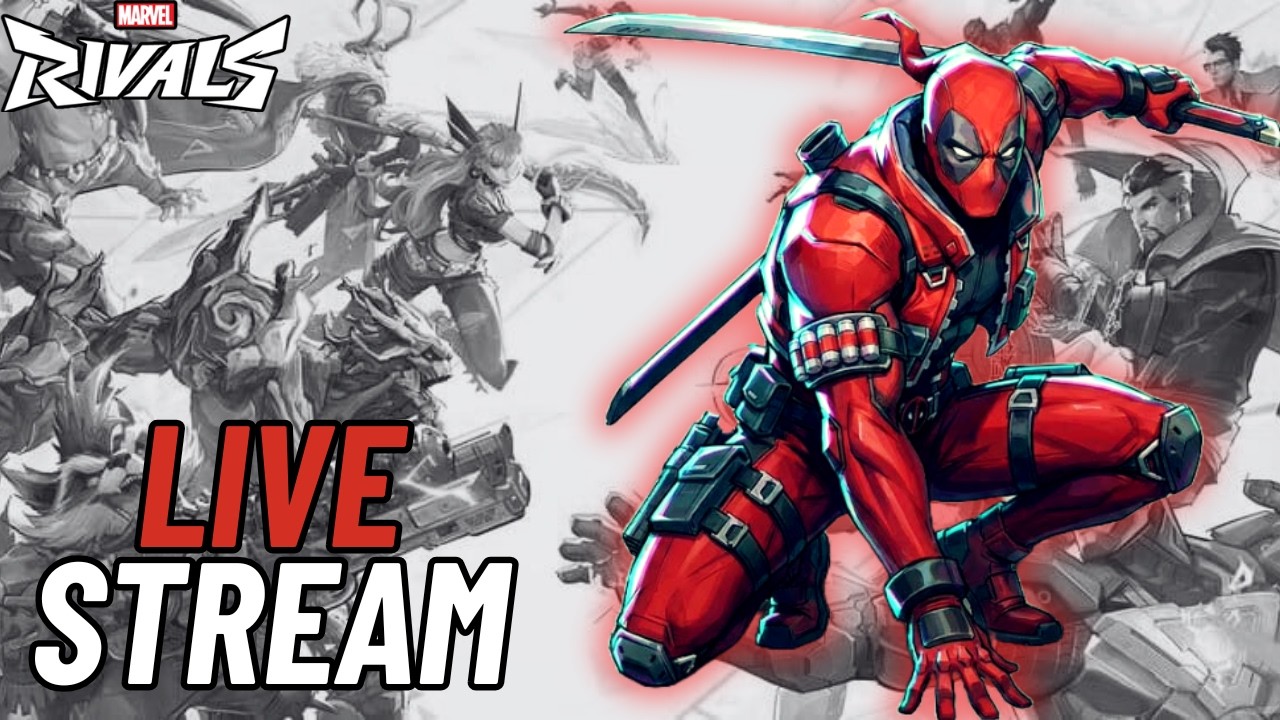 【Marvel Rivals】 Live 🔴| Deadpool Main | Season 8