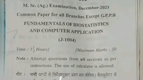 M.SC AG STATISTICS AND COMPUTER 2021 PREVIOUS YEAR QUESTIONS PAPER. PAPER CODE (J 1004)