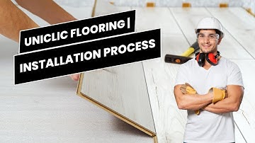 Uniclic Flooring | Installation Process | Expert Guide
