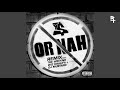 Ty Dolla Ign Or Nah Ft The Weeknd Wiz Khalifa DJ Mustard Tik Tok Remix mp3