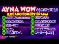 Ayna wow compilation 91100 10 episodes  ilocano comedy drama  jovie almoite