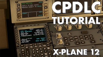 XPlane CPDLC Tutorial