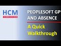 A quick walkthrough on peoplesoft absence management