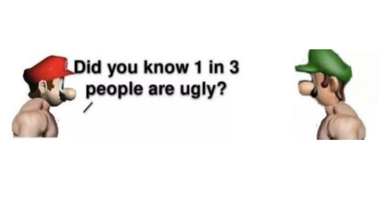 One In 3 People Did you know 1 in 3 people are ugly? - YouTube