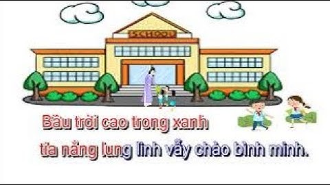 KARAOKE ƯỚC MƠ NGÀY KHAI TRƯỜNG