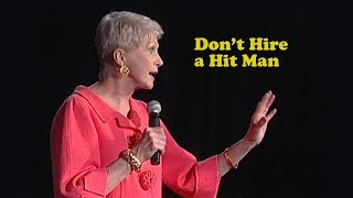 Jeanne Robertson | Don't Hire a Hit Man