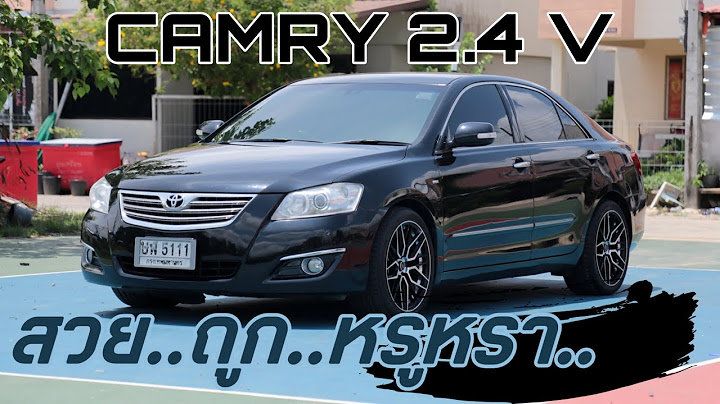 Toyota camry ม อ สอง ป 2006 2010