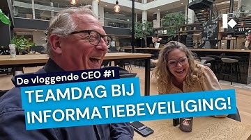 De Vloggende CEO #1: Teamdag bij Informatiebeveiliging!