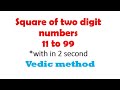 Squares of 1 to 100 || Vedic maths|| square trick
