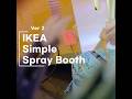 IKEA Simple Spray Booth with Dust Collector #spray_booth #diy #painting_tool #ikea #dust_collector