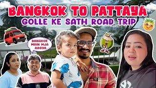 Bangkok To Pattaya 🏖️😎🌴 | Bharti Singh | Haarsh Limbachiyaa | Golla