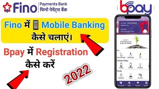 fino me net banking activation कैसे करे |Fino Net Banking App Bpay |  fino net banking | Bpay | 2021 screenshot 4