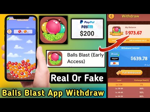 Balls blast real or fake | Balls blast Withdraw | Balls blast app payment proof| Balls blast app use