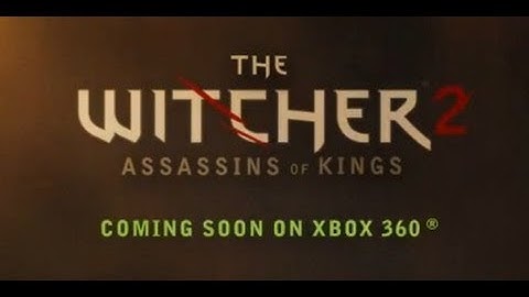 The Witcher 2: Xbox 360 Trailer