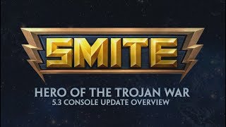 SMITE - 5.3 Console Update Overview - Hero of the Trojan War