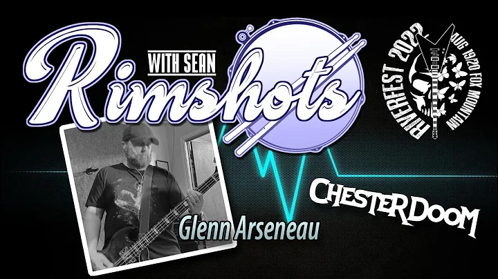 Rimshots With Sean - Chester Doom (Glenn Arseneau)...
