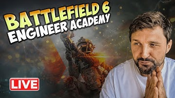 Battlefield 6 Engineer Academy